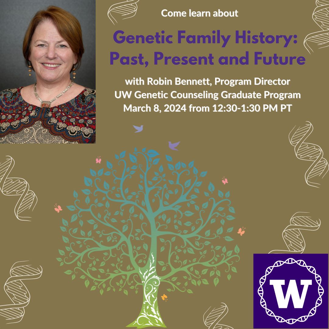 Robin Bennett Seminar On Genetic Family History | UW Genetic Counseling ...